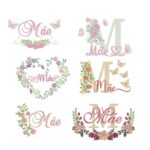 MAtriz de Bordado Coleção Dia das Mães