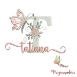 Matriz de Bordado - Nome Tatiana