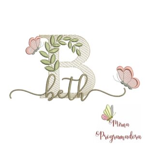 Matriz de Bordado Folhas Borboletas nome Beth