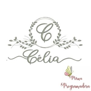 Matriz de Bordado Moldura Folha Nome Célia