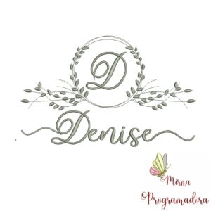 Matriz de Bordado Moldura Folha Nome Denise