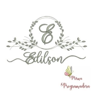 Matriz de Bordado Moldura Folha Nome Edilson