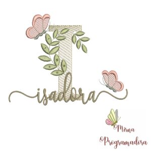 Matriz de Bordado Folhas Borboletas nome Isadora