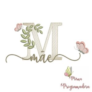 Matriz de Bordado Folhas Borboletas nome Mãe