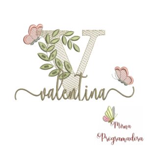 Matriz de Bordado Folhas Borboletas nome Valentina