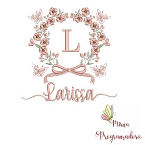 Matriz de Bordado Nome Larissa