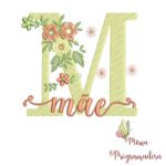 Matriz de Bordado - Nome Mãe
