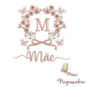 Matriz de Bordado Nome Mãe