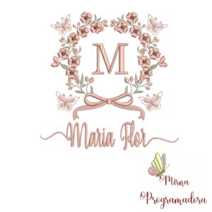 Matriz de Bordado Nome Maria Flor