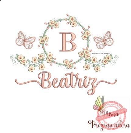 Matriz de Bordado Moldura Flores Borboleta Nome Beatriz