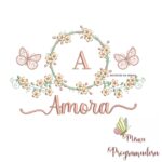 Matriz de Bordado Moldura Flores Borboleta Nome Amora