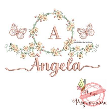 Matriz de Bordado Moldura Flores Borboleta Nome Ângela