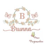 Matriz de Bordado Moldura Flores Borboleta Nome Brunna
