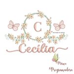Matriz de Bordado Moldura Flores Borboleta Nome Cecília