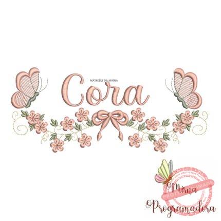 Matriz de Bordado Raminho Flores Borboletas Nome Cora