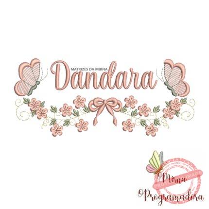 Matriz de Bordado Raminho Flores Borboletas Nome Dandara