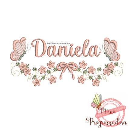 Matriz de Bordado Raminho Flores Borboletas Nome Daniela