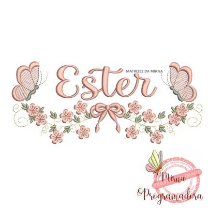Matriz de Bordado Raminho Flores Borboletas Nome Ester
