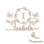 Matriz de Bordado Moldura Flores Borboleta Nome Isabela