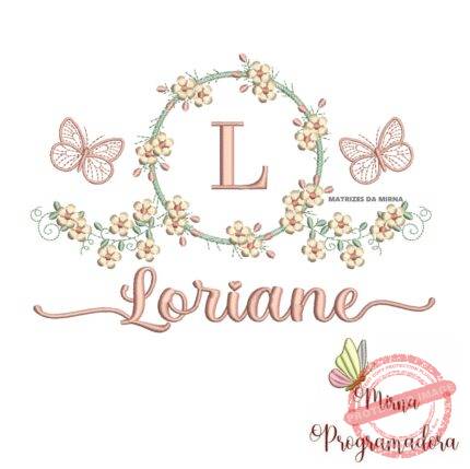 Matriz de Bordado Moldura Flores Borboleta Nome Loriane