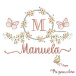 Matriz de Bordado Moldura Flores Borboleta Nome Manuela
