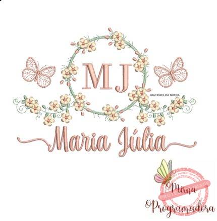 Matriz de Bordado Moldura Flores Borboleta Nome Maria Júlia