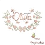 Matriz de Bordado Moldura Raminho Flores Nome Olívia