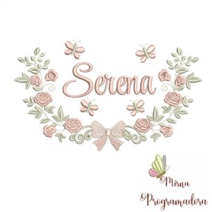 Matriz de Bordado Moldura Raminho Flores Nome Serena
