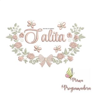 Matriz de Bordado Moldura Raminho Flores Nome Talita