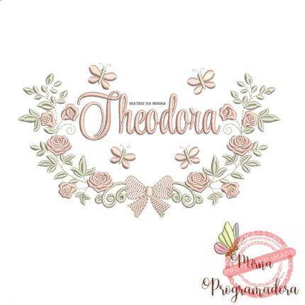 Matriz de Bordado Moldura Raminho Flores Nome Theodora