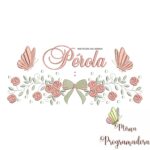 Matriz de Bordado nome Pérola
