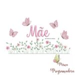 matriz de bordado Jardim Flores Mãe