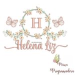 Matriz de Bordado - Helena Liz (fazemos Qualquer Nome)