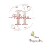 Matriz de Bordado - Heloísa (fazemos Qualquer Nome)