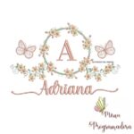 Matriz de Bordado - Adriana (fazemos Qualquer Nome)