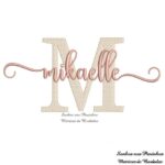 Matriz de Bordado - Mikaelle (fazemos Qualquer Nome)