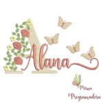 Matriz de Bordado - Alana (fazemos Qualquer Nome)