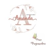 Matriz de Bordado - Amanda (fazemos Qualquer Nome)