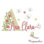 Matriz de Bordado - Ana Clara (fazemos Qualquer Nome)