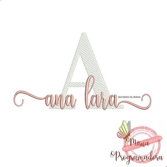 matriz-de-bordado-ana-lara-fazemos-qualquer-nome-costura Matriz de Bordado - Ana Lara (fazemos Qualquer Nome) - Imagem 1