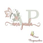 Matriz de Bordado - Ana Paula (fazemos Qualquer Nome)