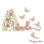 Matriz de Bordado - Flores Borboletas Nome Antonella