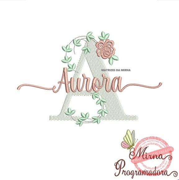 matriz-de-bordado-aurora-fazemos-qualquer-nome-matrizes-de-bordados-nome Matriz de Bordado - Aurora (fazemos Qualquer Nome) - Imagem 1