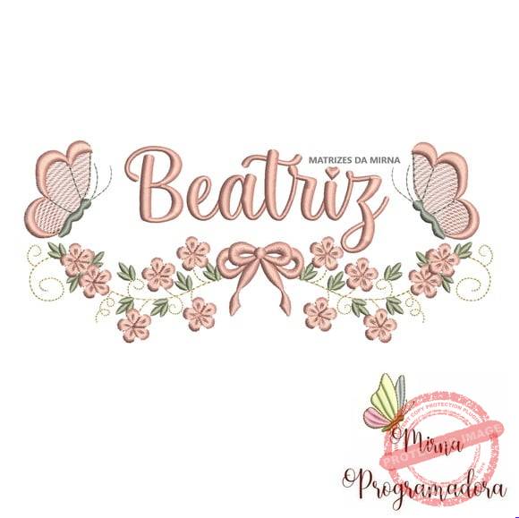matriz-de-bordado-beatriz-fazemos-qualquer-nome-embroidery Matriz de Bordado - Beatriz (fazemos Qualquer Nome) - Imagem 1