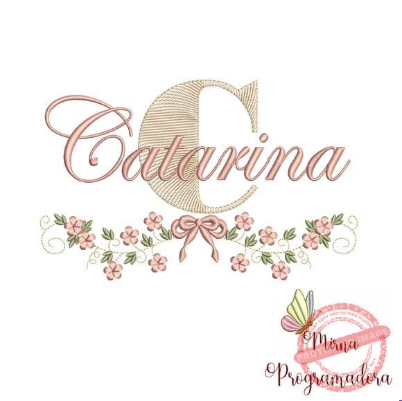 matriz-de-bordado-catarina-fazemos-qualquer-nome-matrizes-de-bordados-desenhos Matriz de Bordado - Catarina (fazemos Qualquer Nome) - Imagem 1