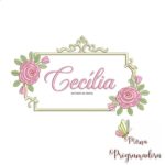 Matriz de Bordado - Cecília (fazemos Qualquer Nome)