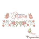 Matriz de Bordado - Coleção 100 Nomes Flores e Borboletas