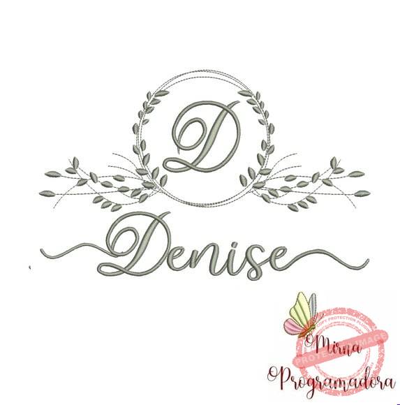matriz-de-bordado-denise-fazemos-qualquer-nome-jef Matriz de Bordado - Denise (fazemos Qualquer Nome) - Imagem 1