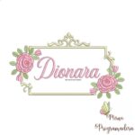 Matriz de Bordado - Dionara (fazemos Qualquer Nome)