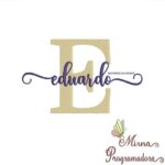Matriz de Bordado - Eduardo (fazemos Qualquer Nome)